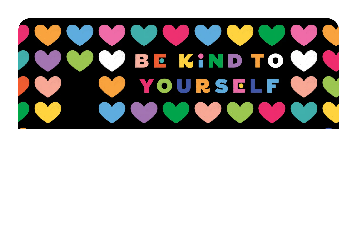 Be Kind to Yourself - Image 9