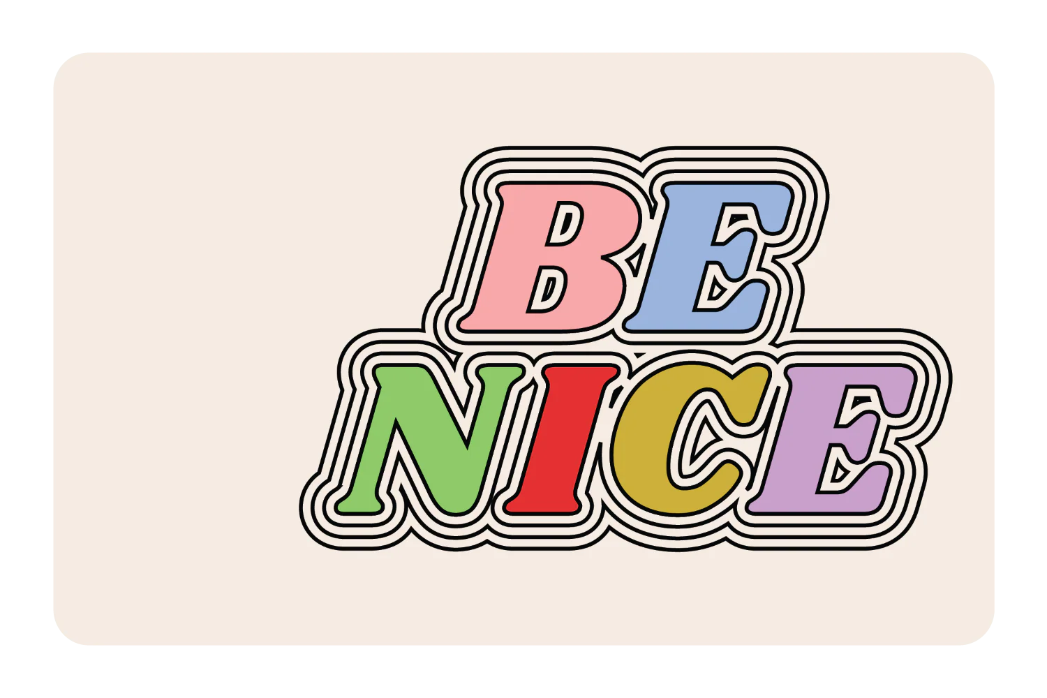 Be Nice