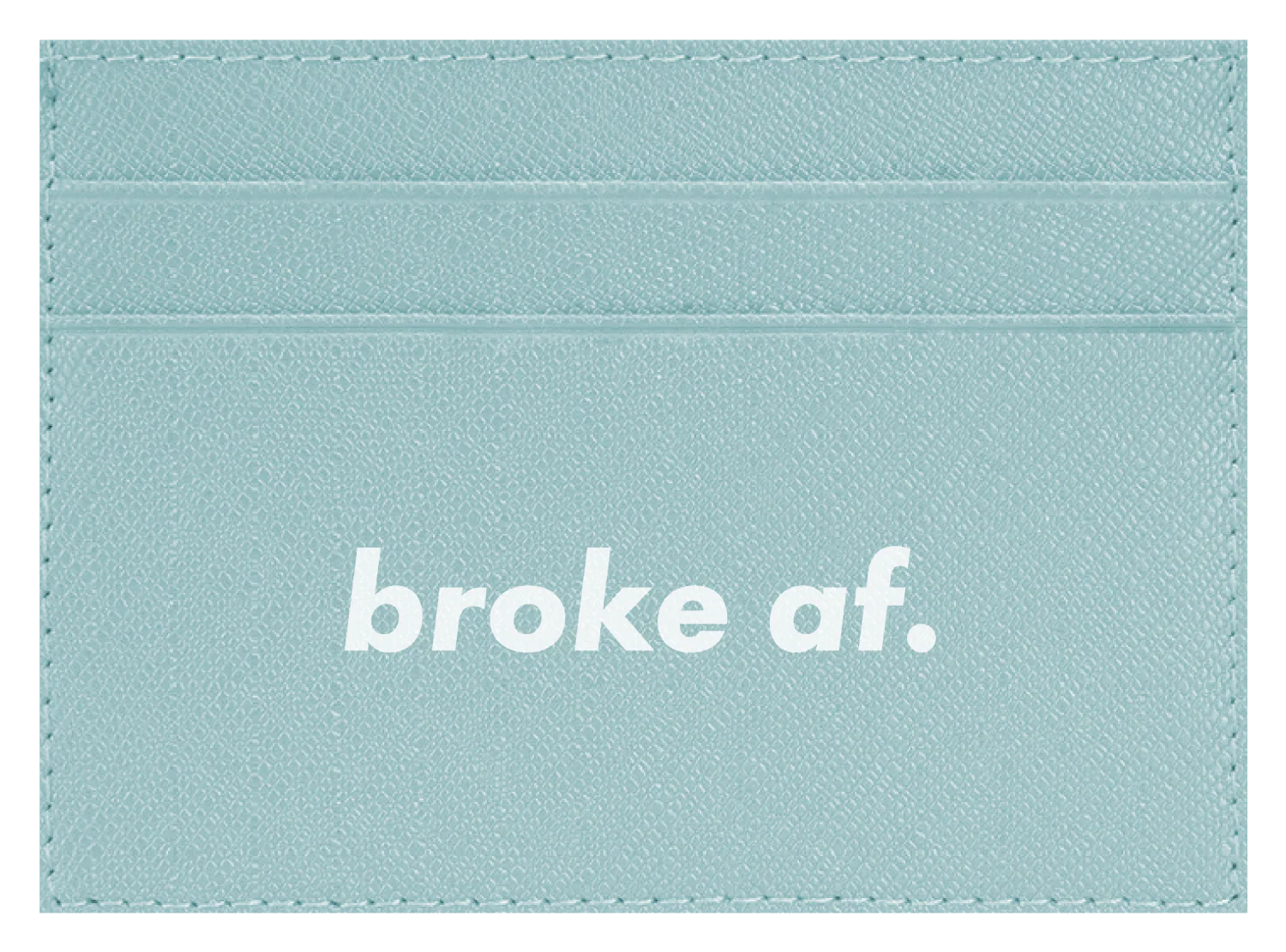 Broke AF - Image 2