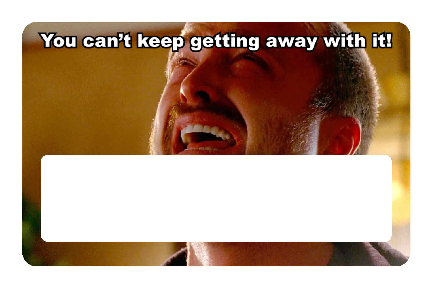 Can't Keep Getting Away - Image 6