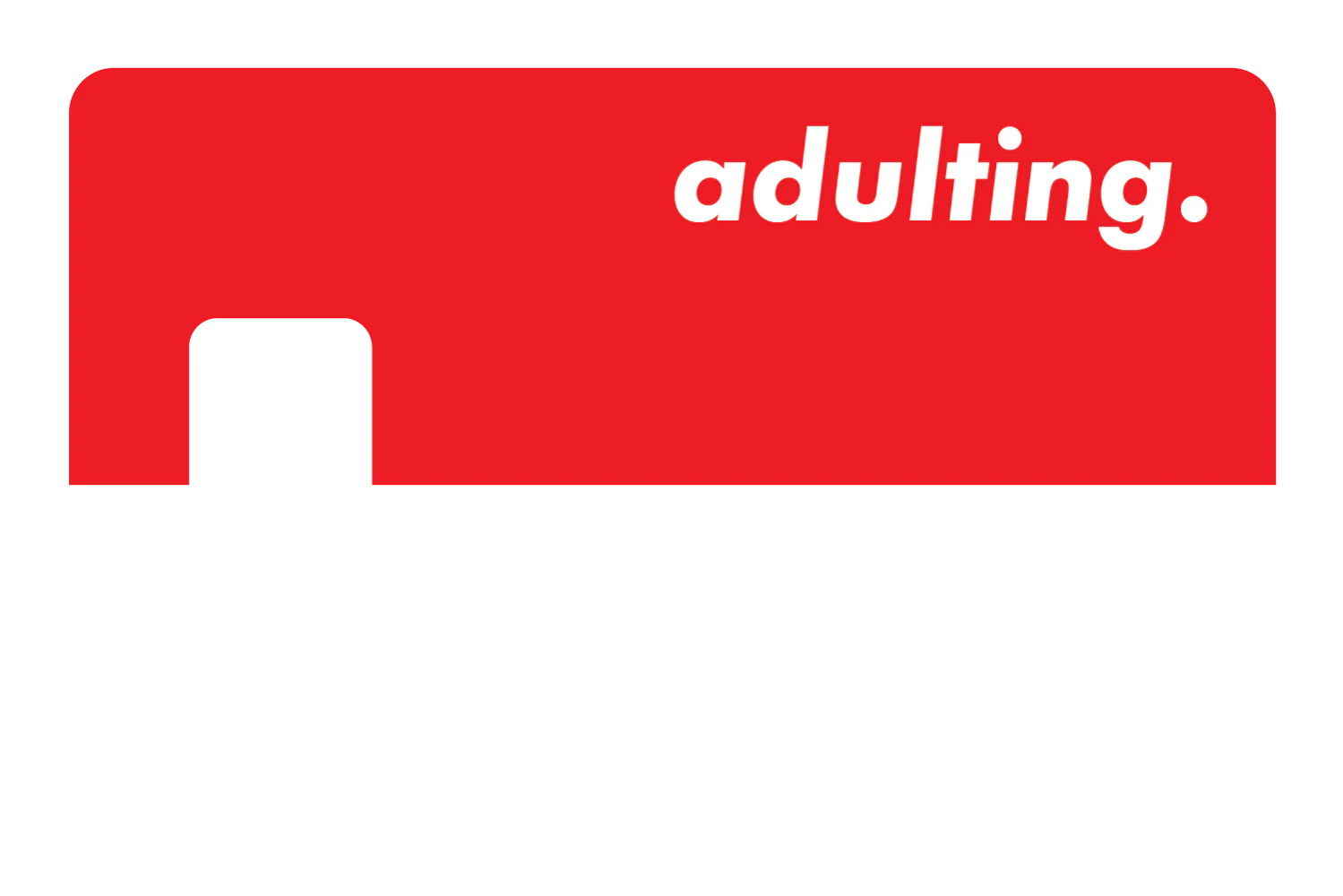 Adulting - Image 27