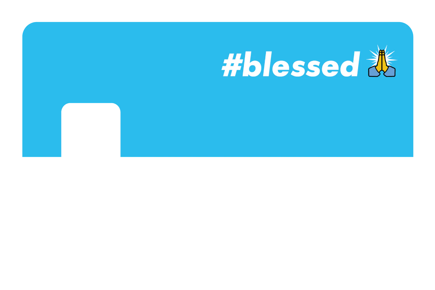 #Blessed - Image 26