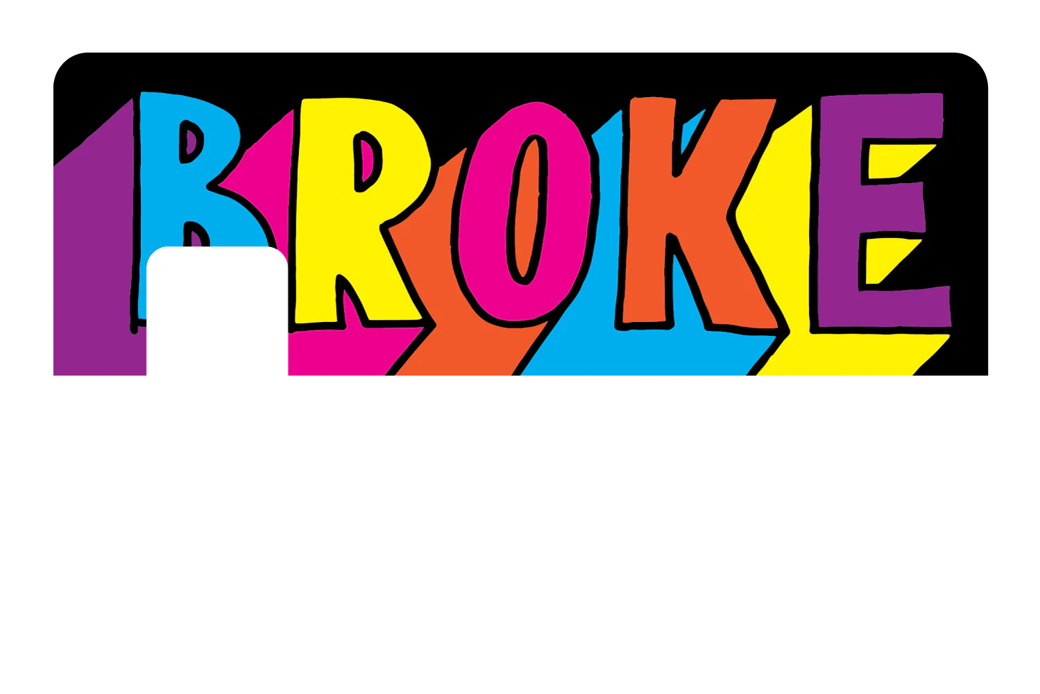 Broke - Image 7