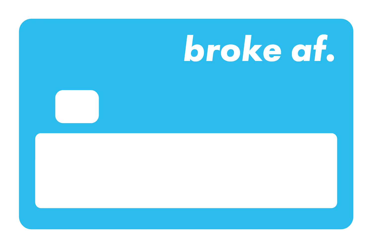 Broke AF - Image 19