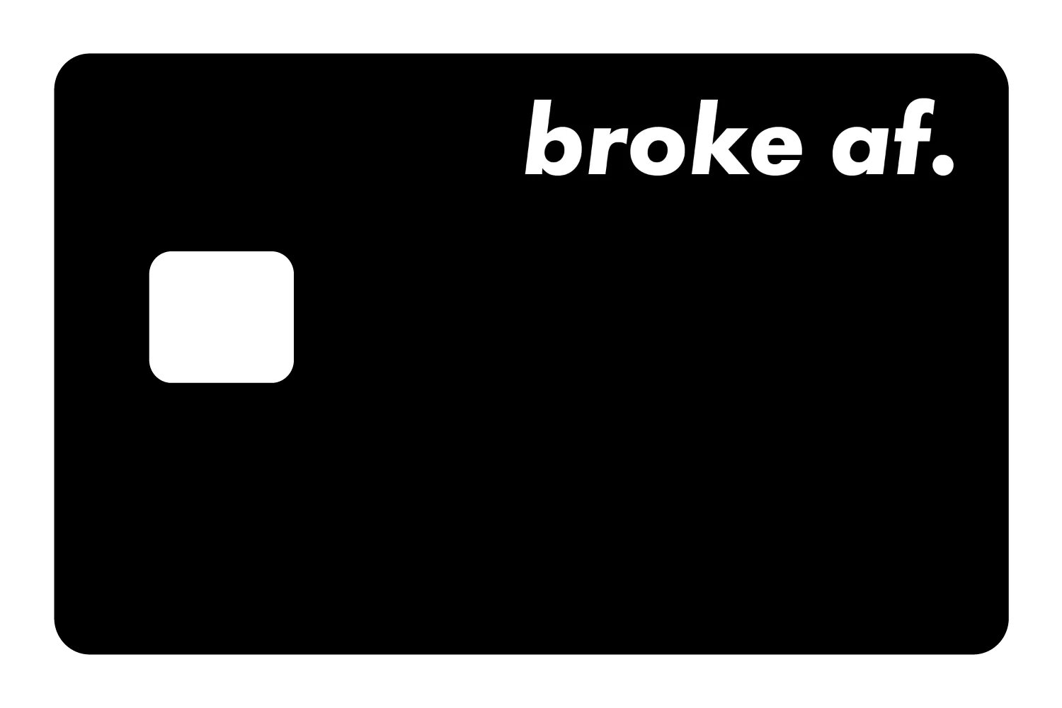 Broke AF - Image 5