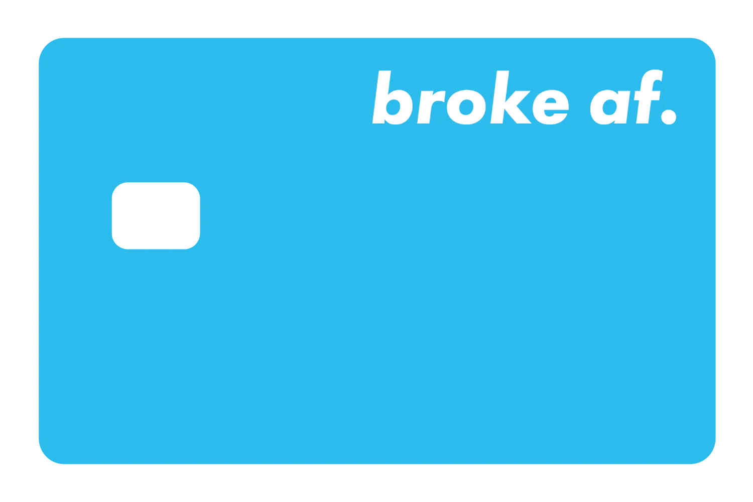 Broke AF - Image 8