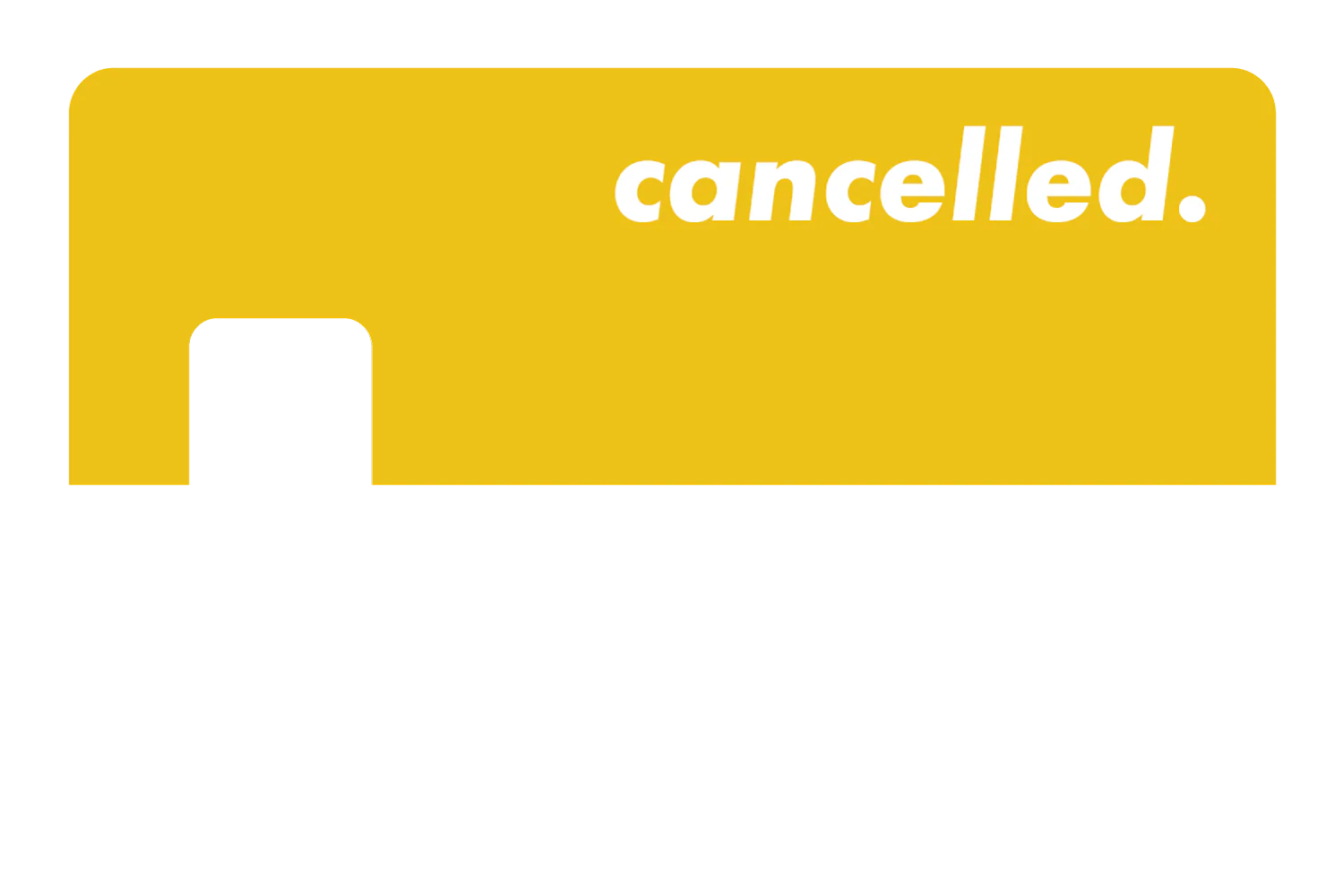 Cancelled - Image 28