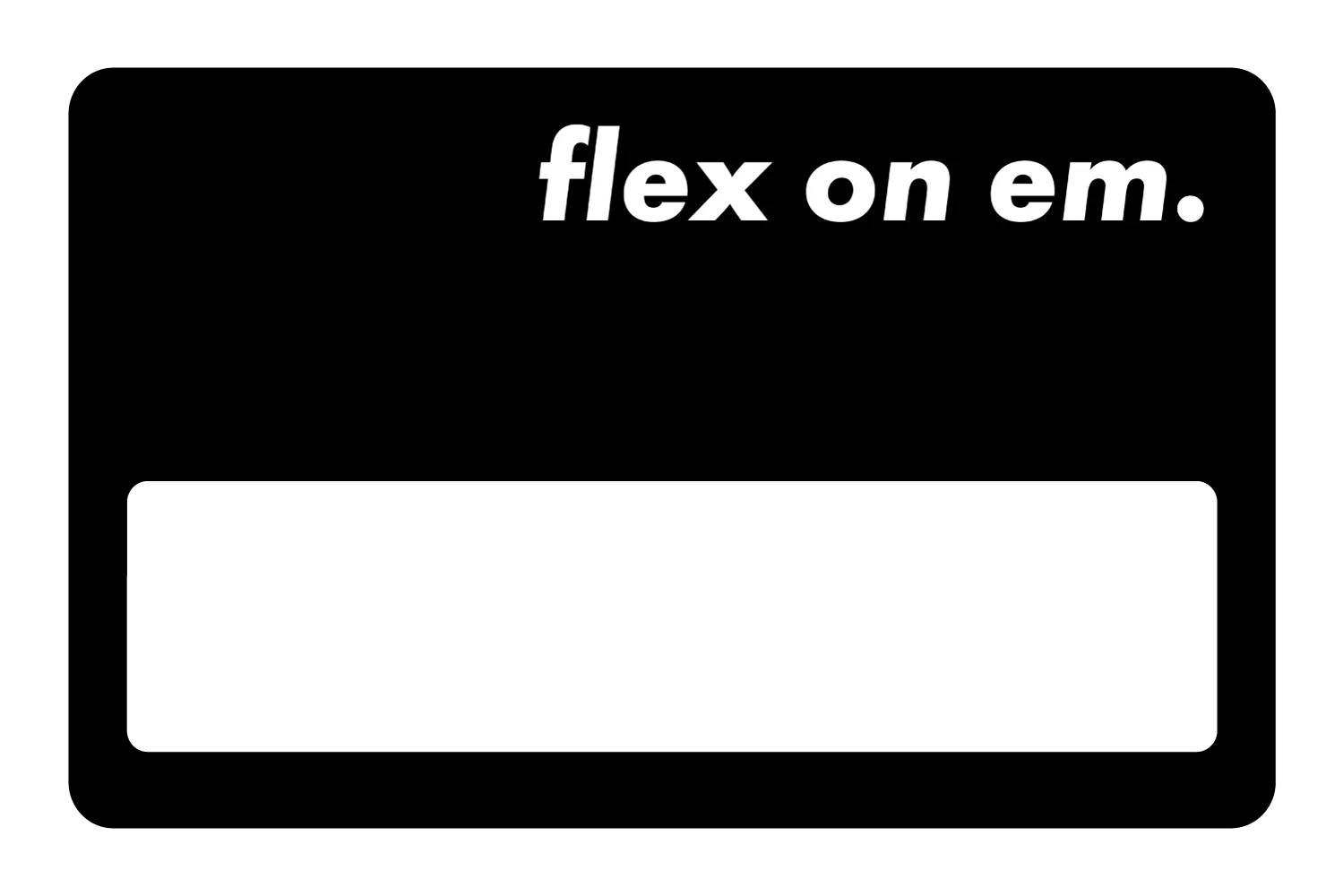 Flex on 'em - Image 22