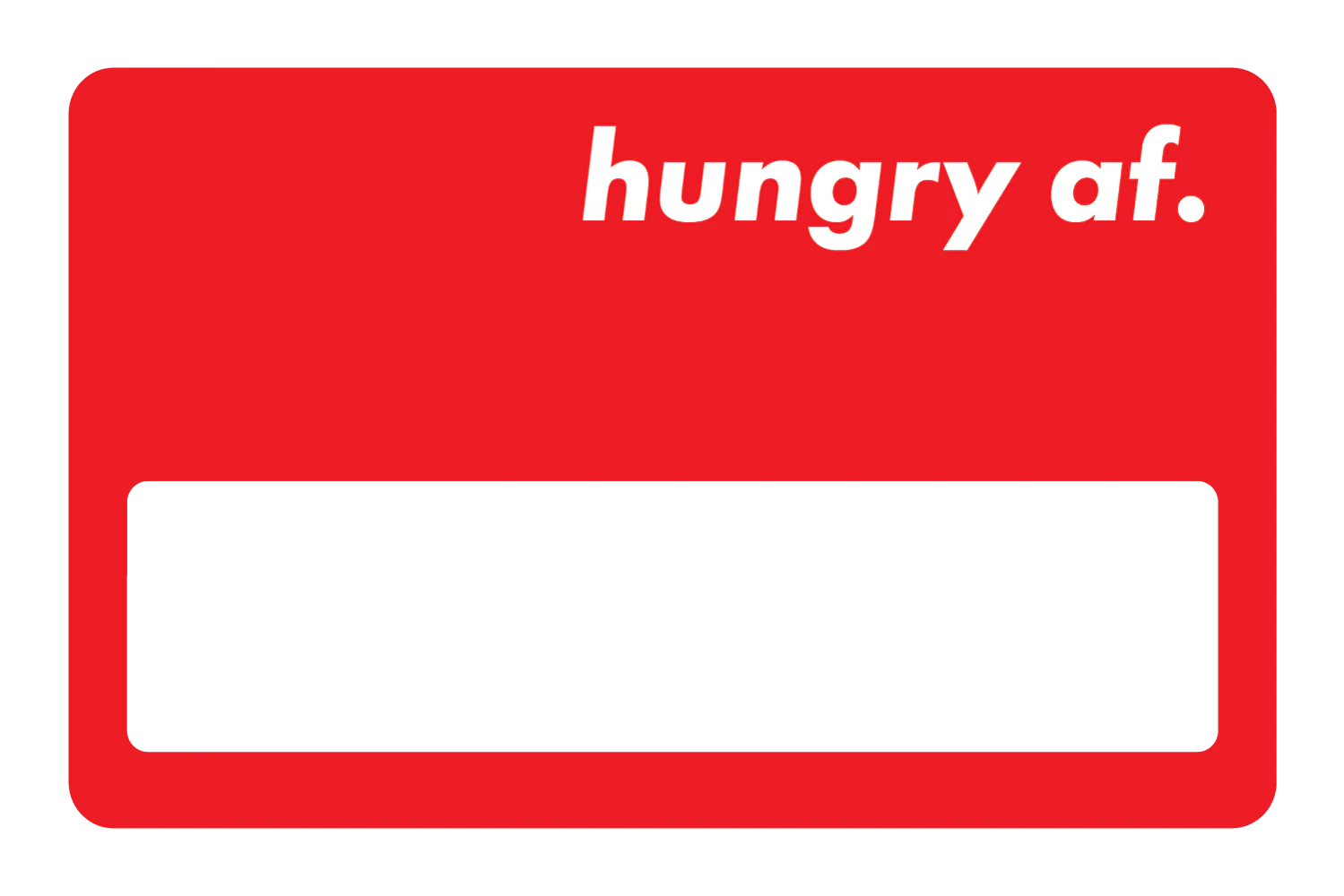 Hungry AF - Image 23