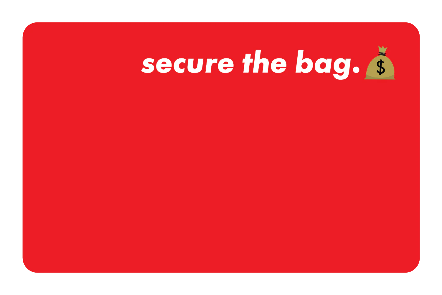 Secure The Bag - Image 13