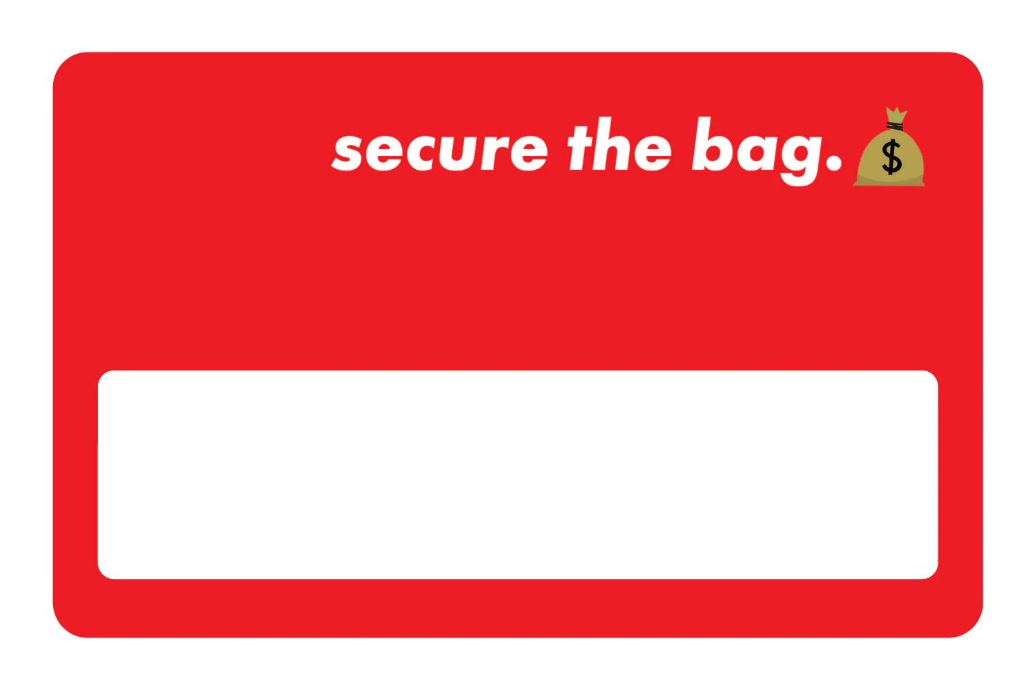 Secure The Bag - Image 25