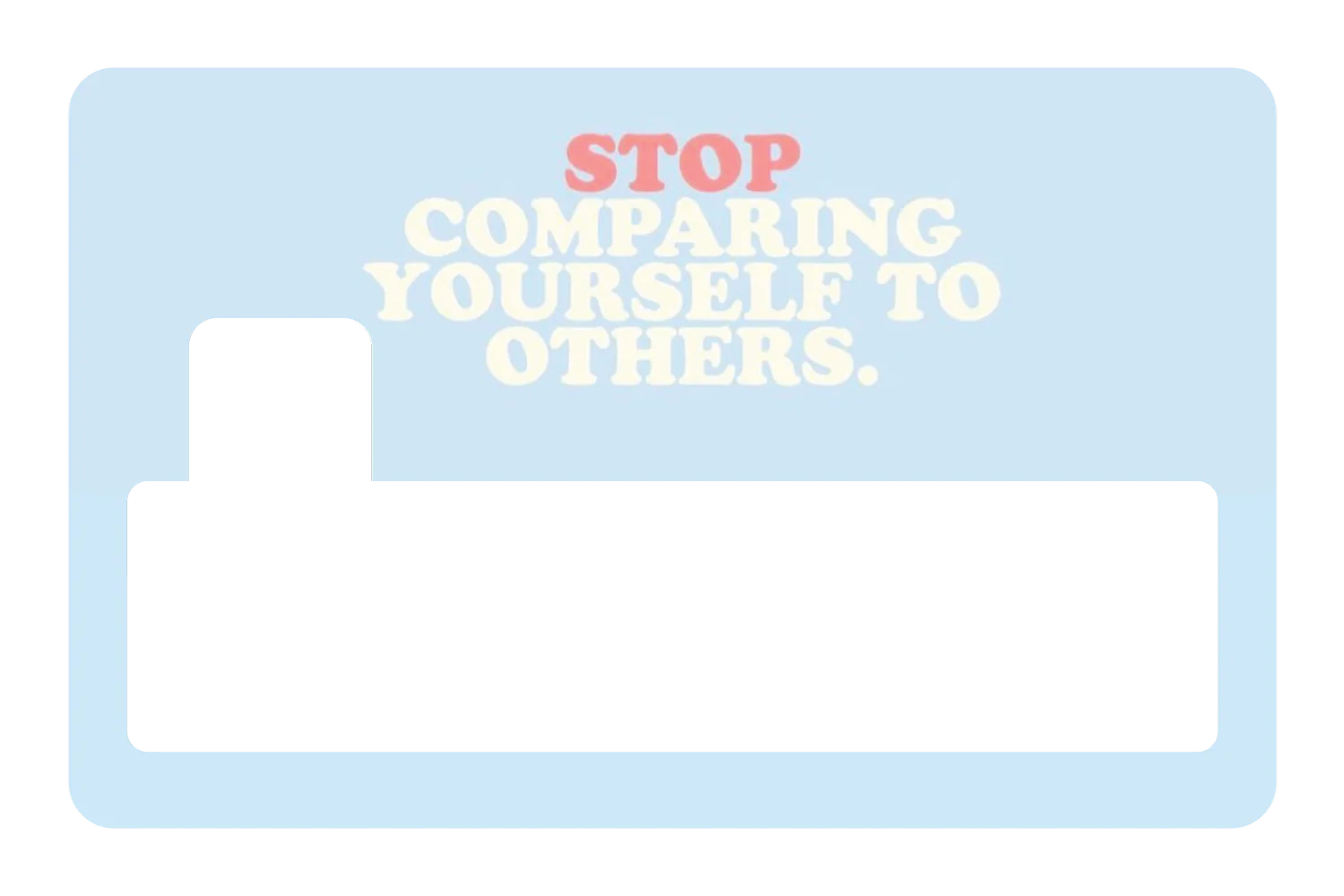 Stop Comparing - Image 5