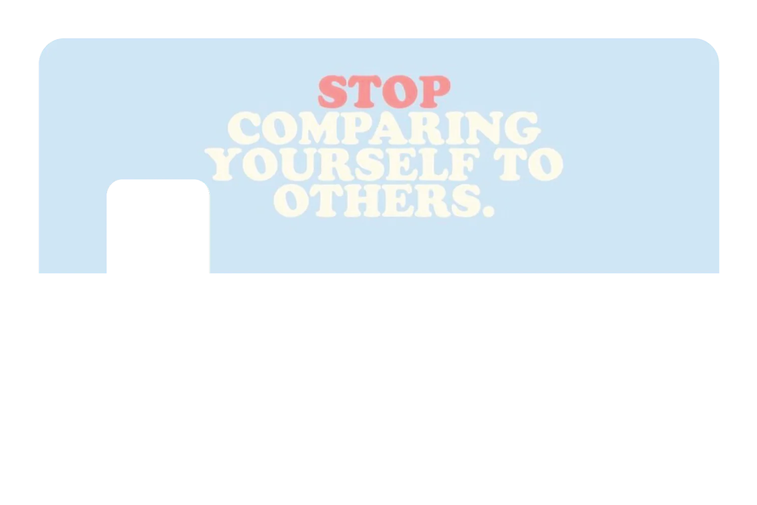 Stop Comparing - Image 8
