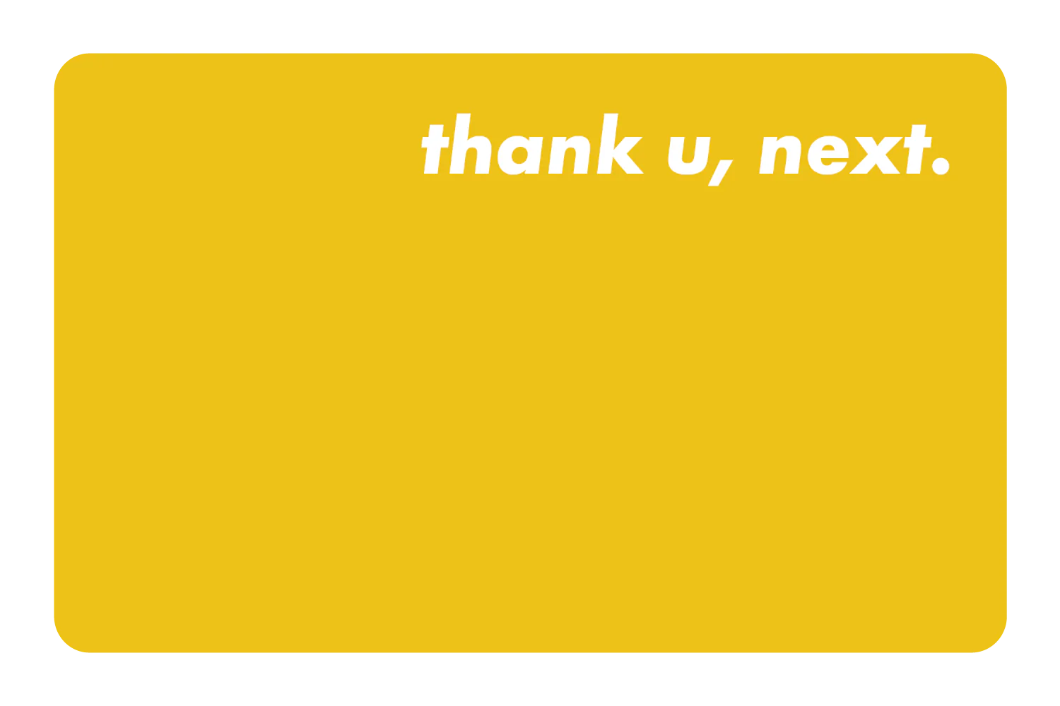Thank u next - Image 15