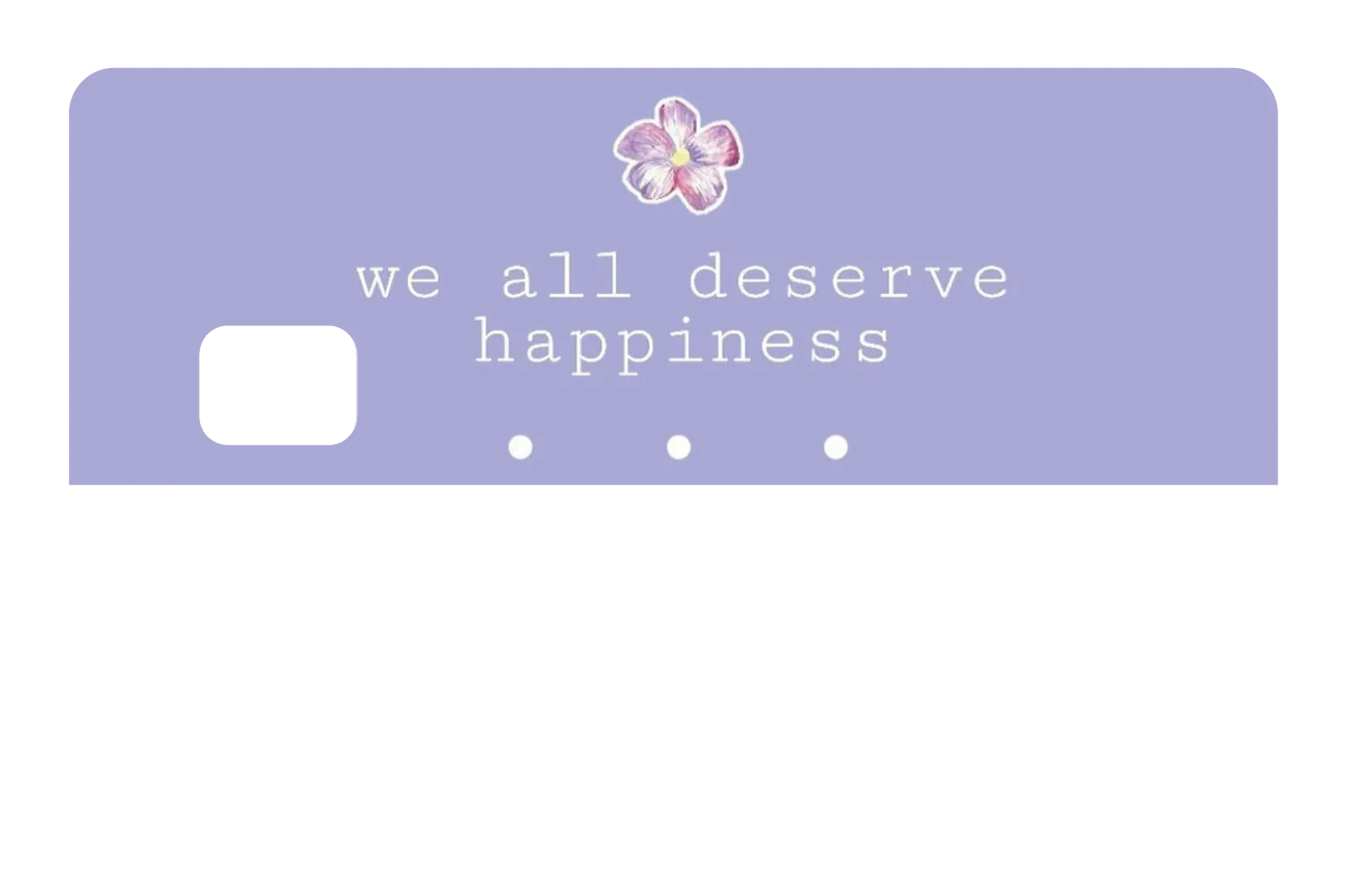 We All Deserve Happiness - Image 8