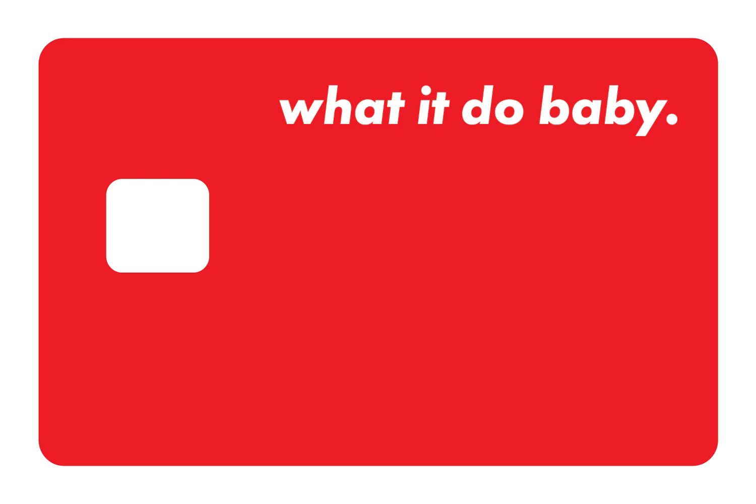 What It Do Baby - Image 4