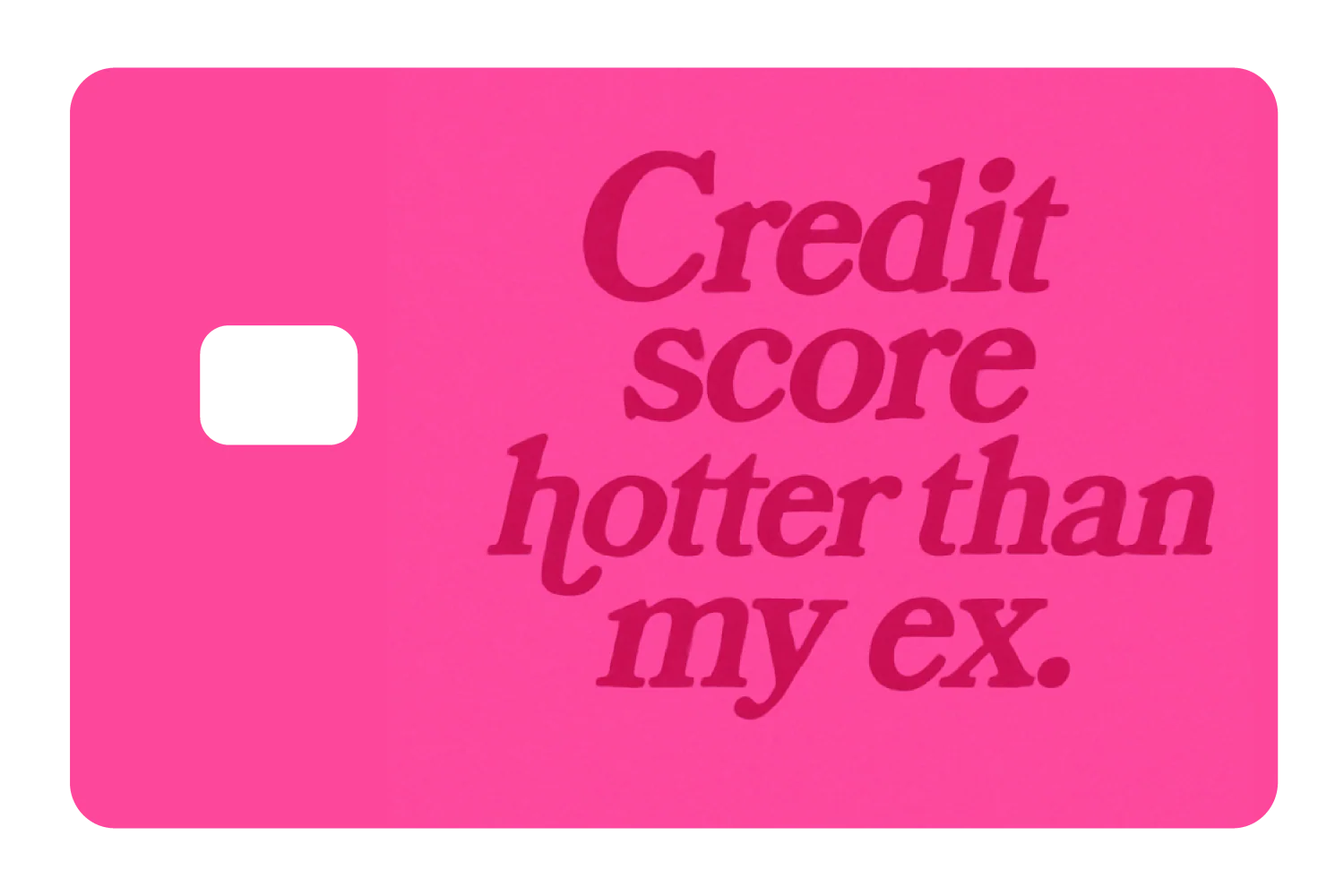 Credit Score Hotter Than My Ex - Image 2