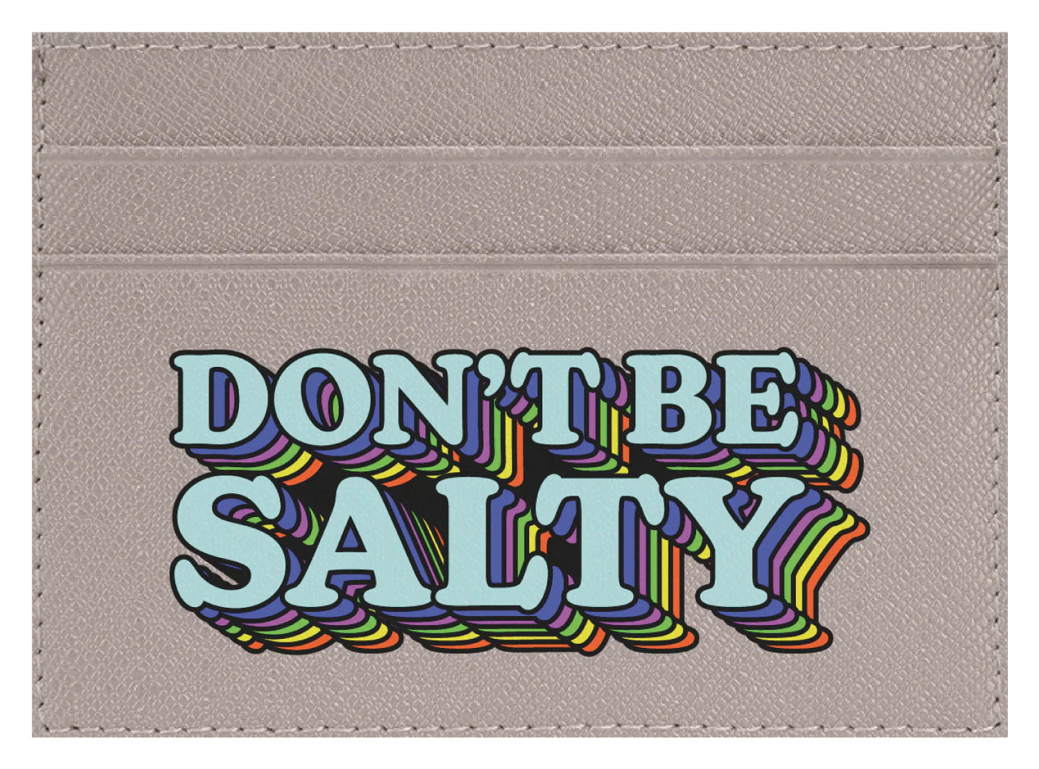 Don't Be Salty - Image 4