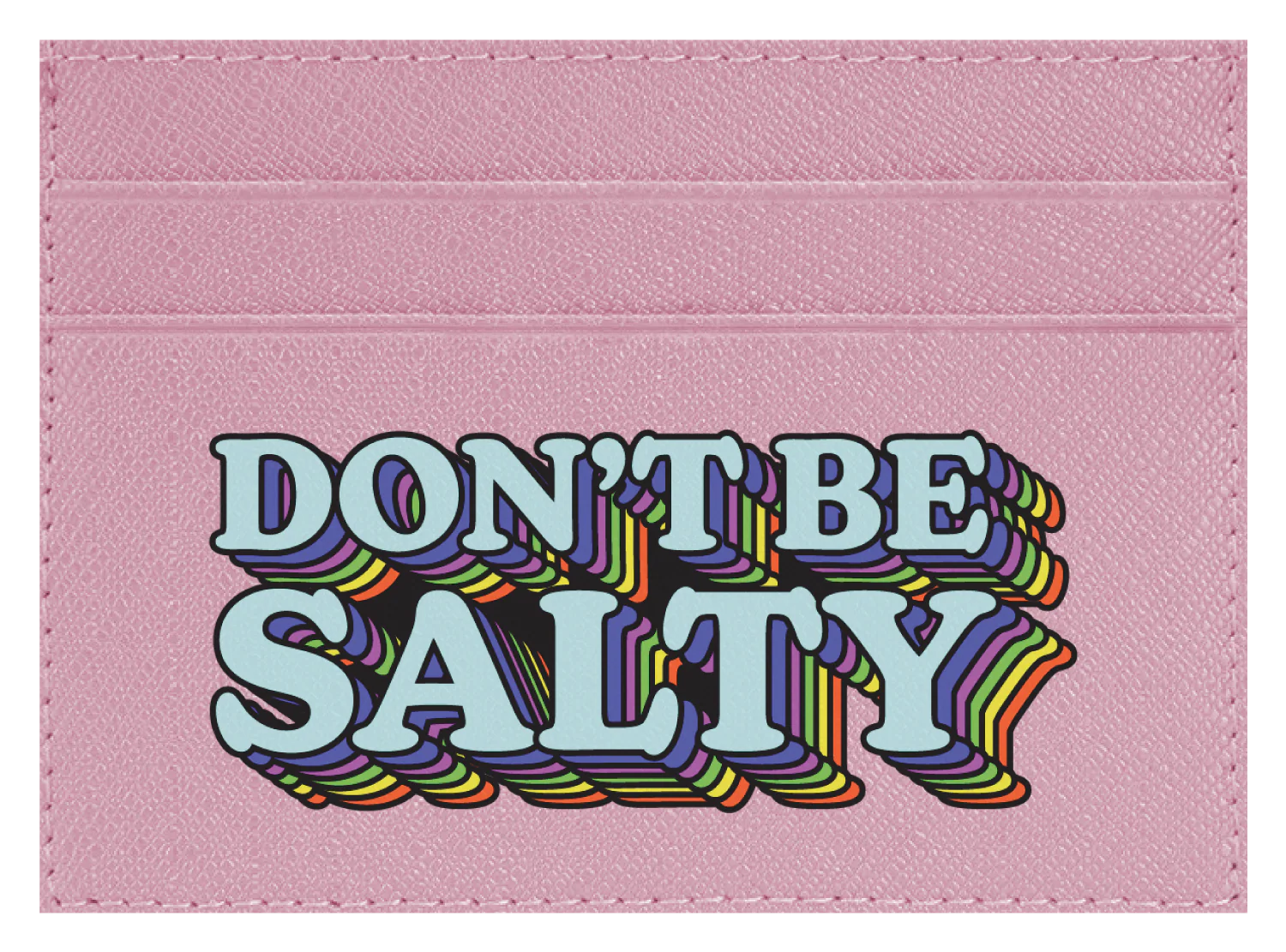 Don't Be Salty - Image 7