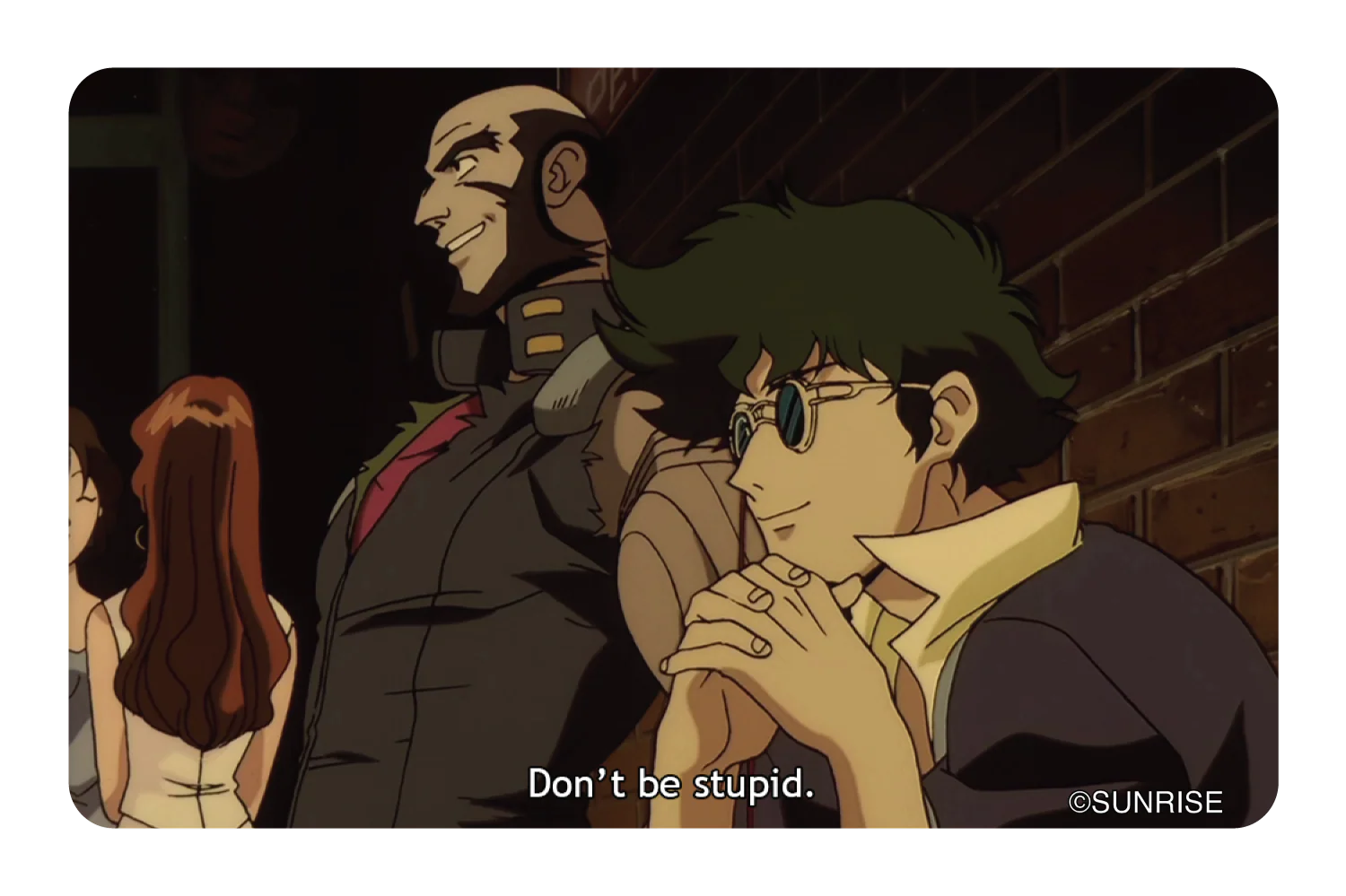 Don't be stupid