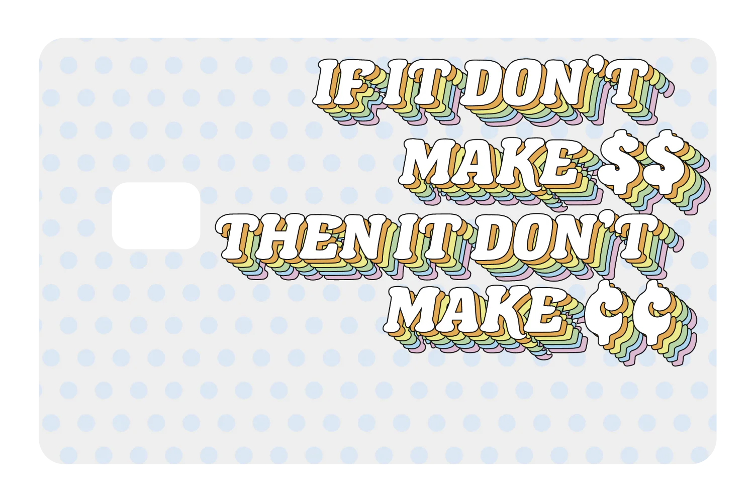 Don't Make Cents - Image 2