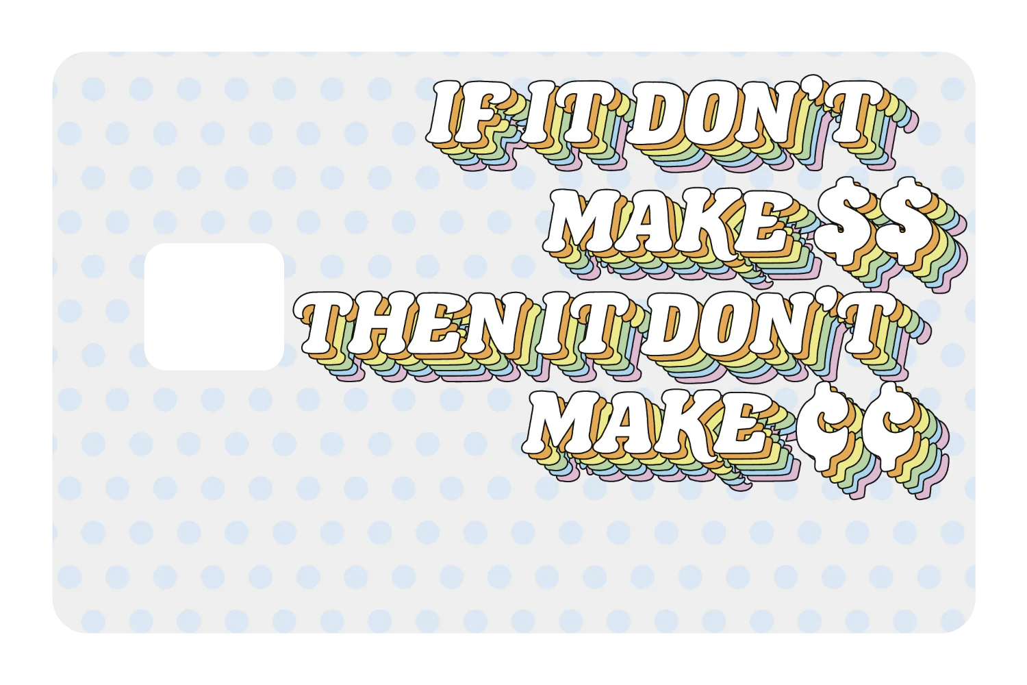 Don't Make Cents - Image 3