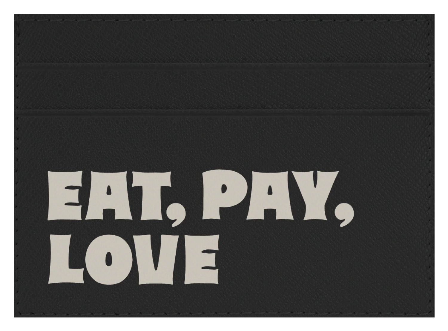 Eat Pay Love - Image 9