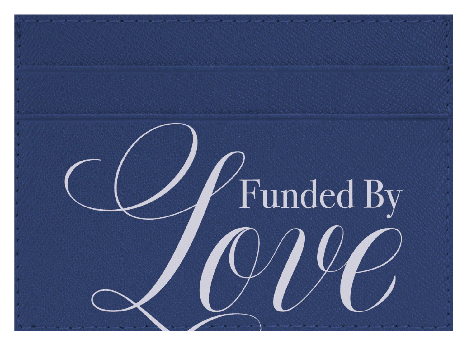 Funded By Love - Image 2