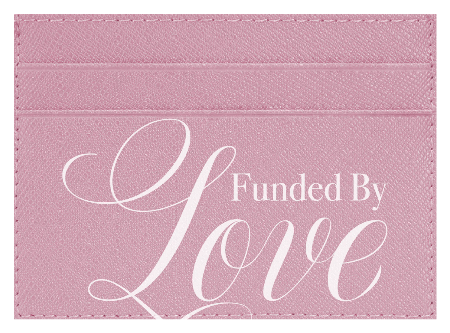 Funded By Love - Image 8