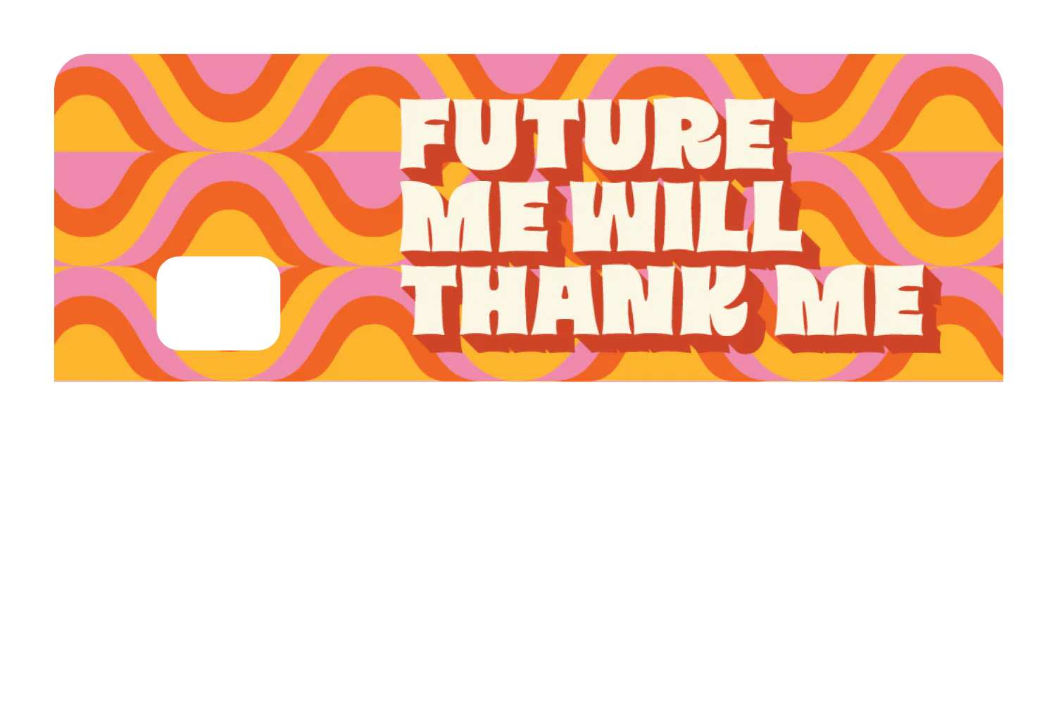 Future Me Will Thank Me - Image 8
