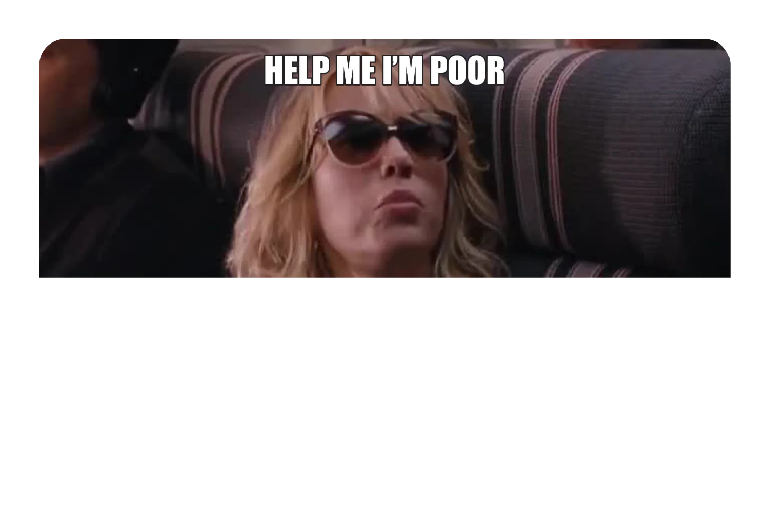 Help Me I'm Poor - Image 9