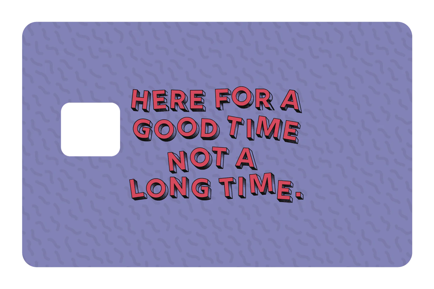Here for a Good Time - Image 3