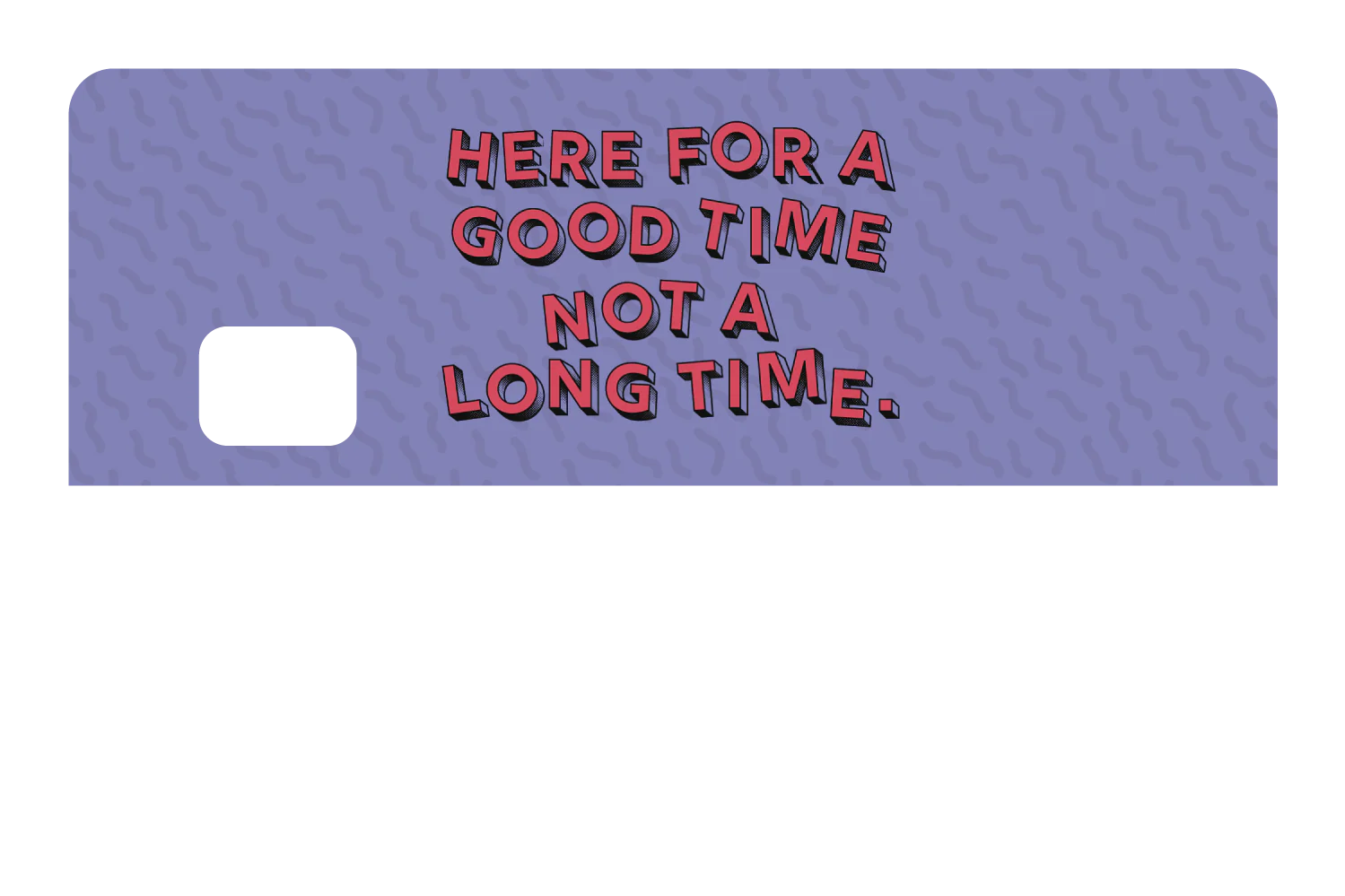 Here for a Good Time - Image 8