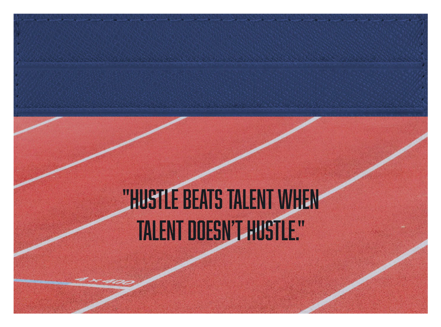 Hustle Beats Talent