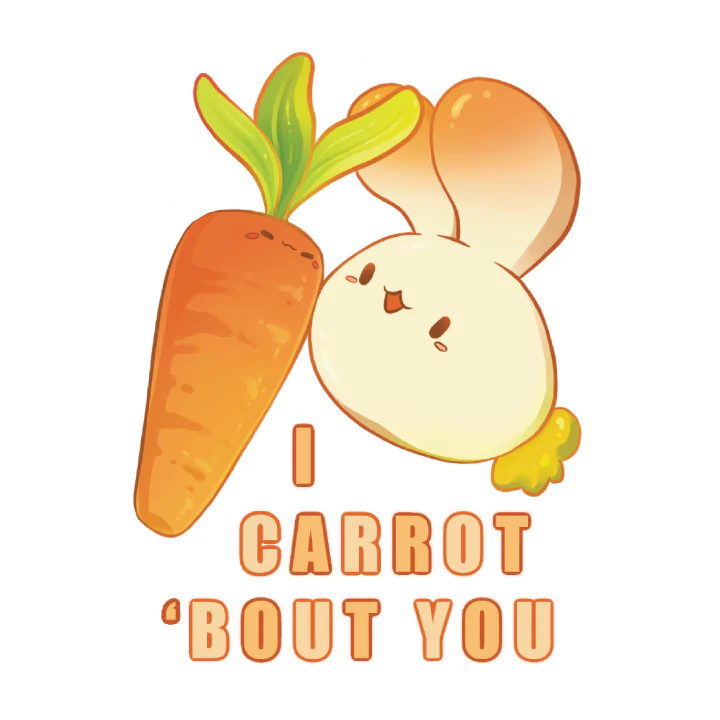 I Carrot B'out you