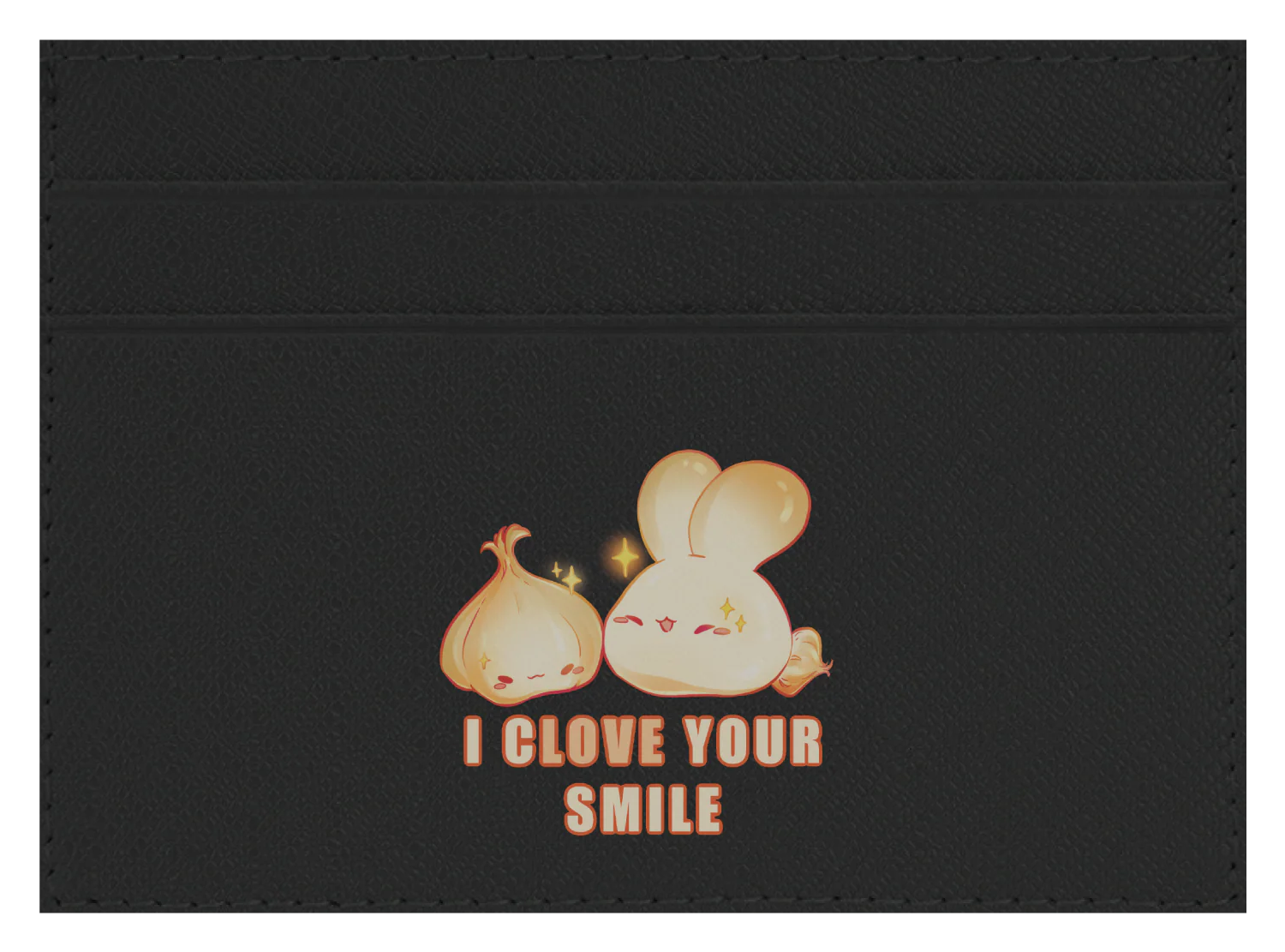 I Clove Your Smile