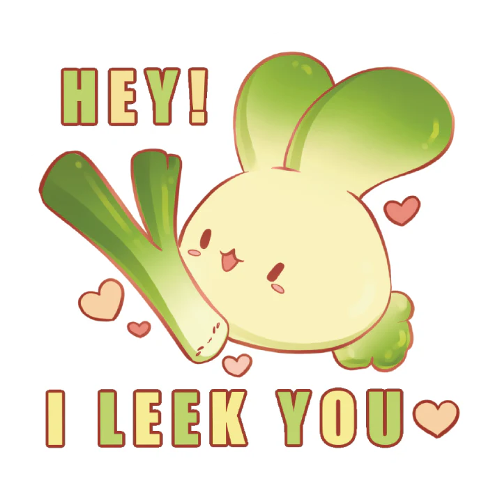 I Leek You
