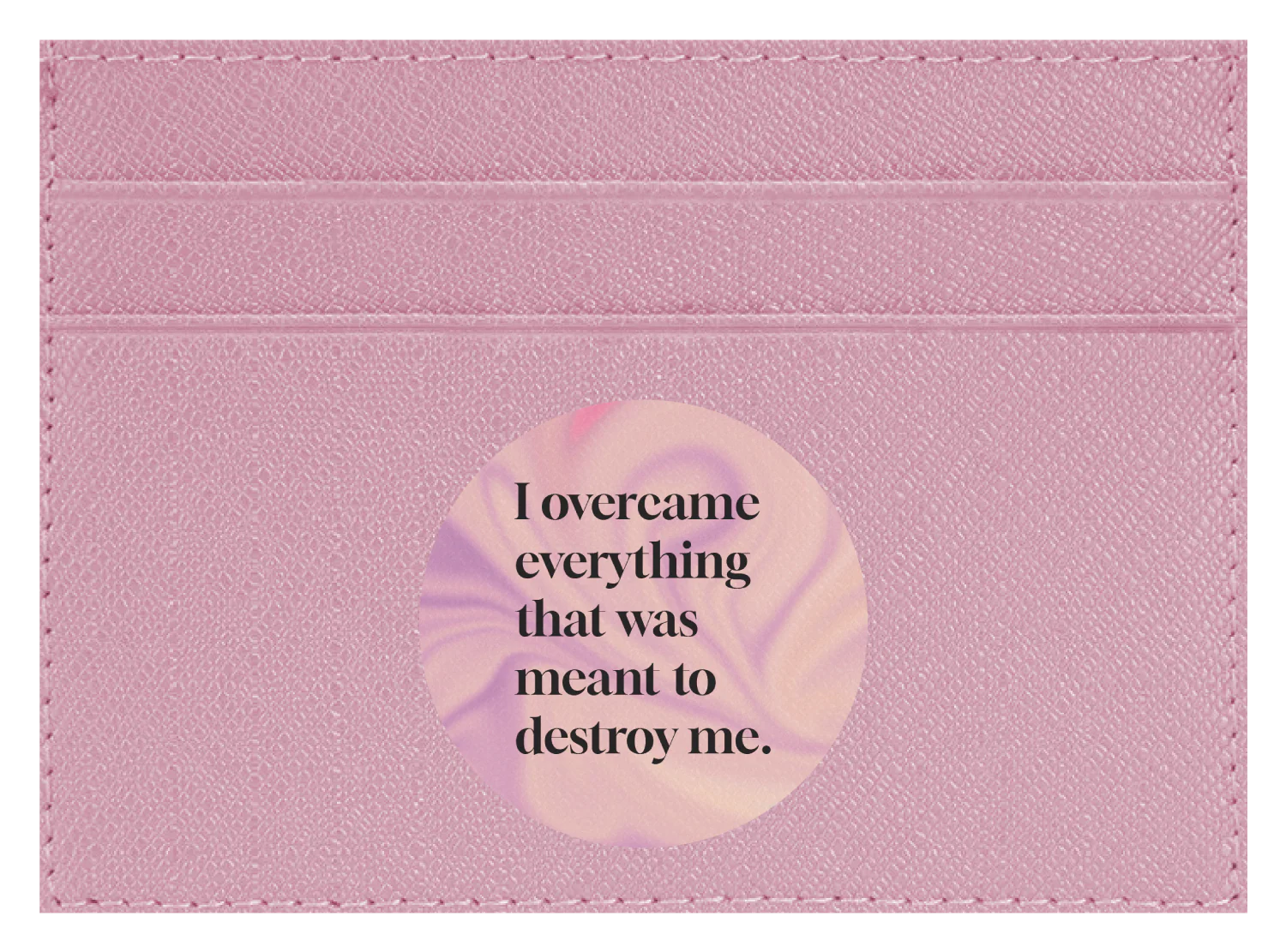 I Overcame Everything