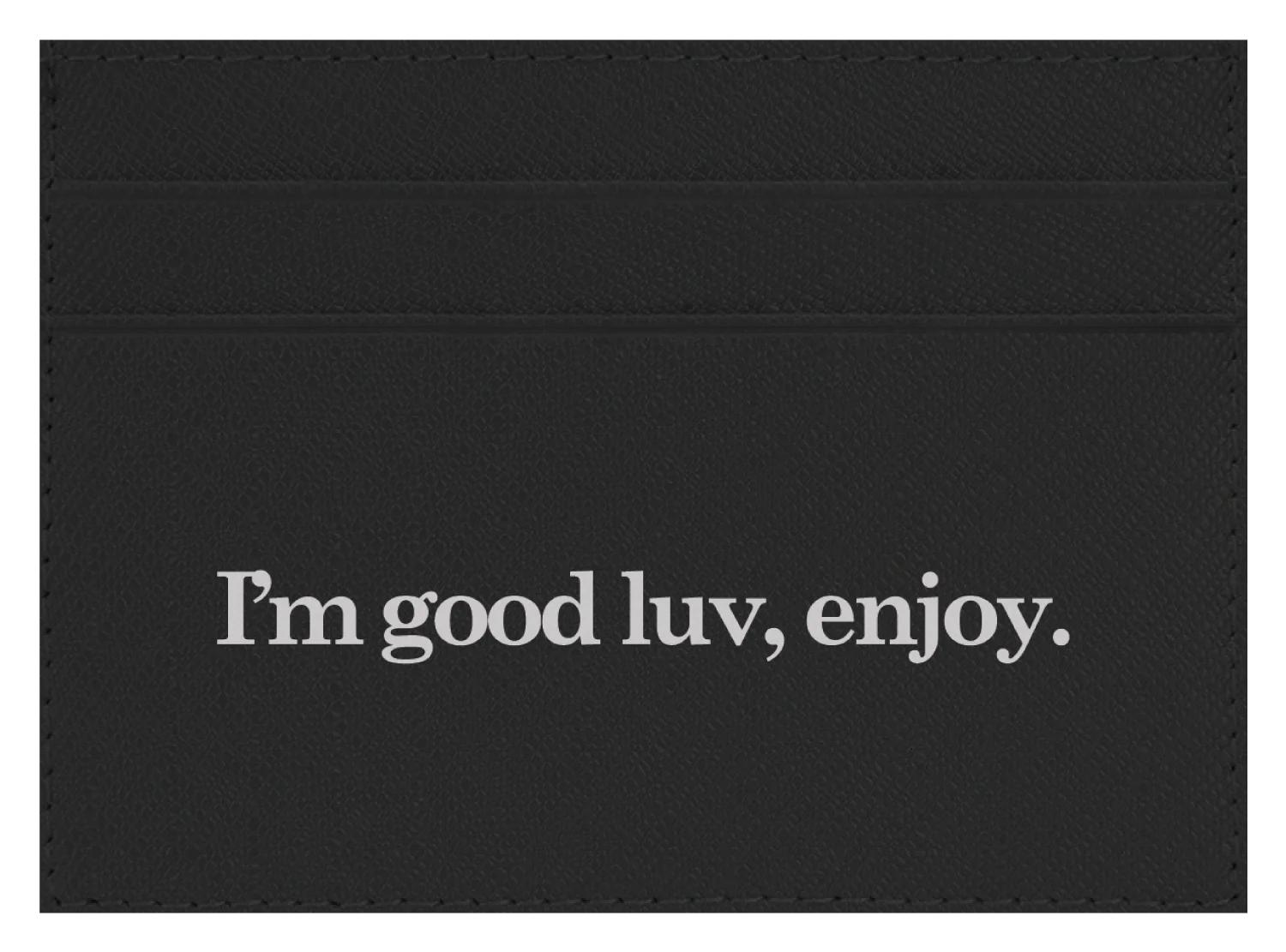 I'm Good Luv - Image 9