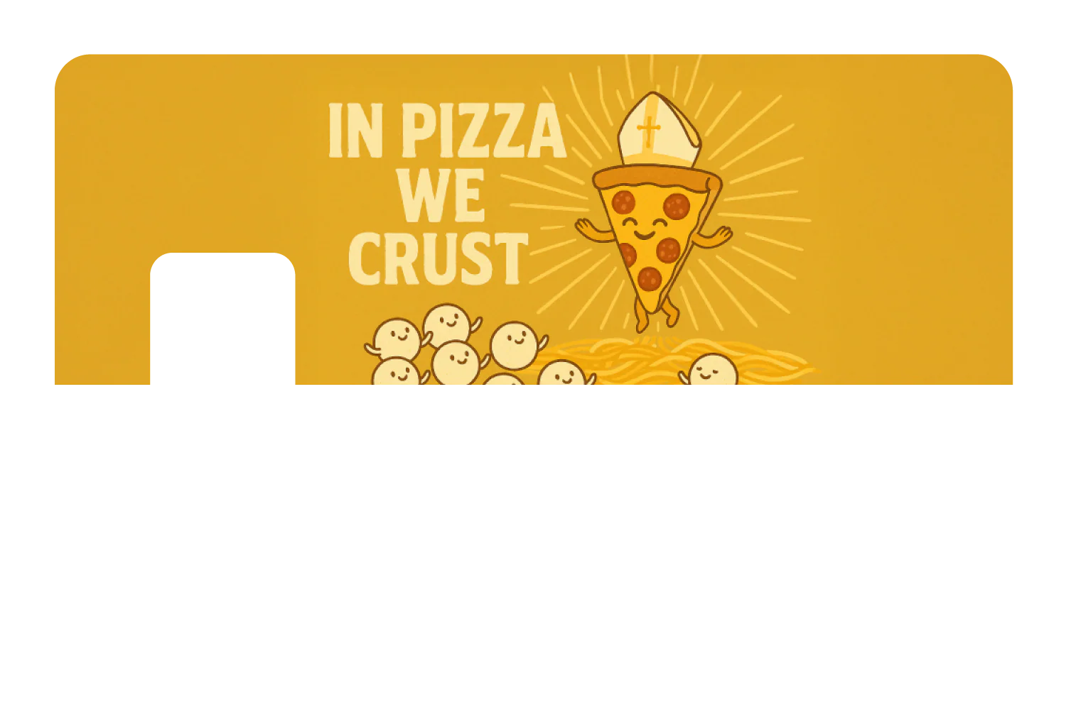 In Pizza We Crust - Image 7