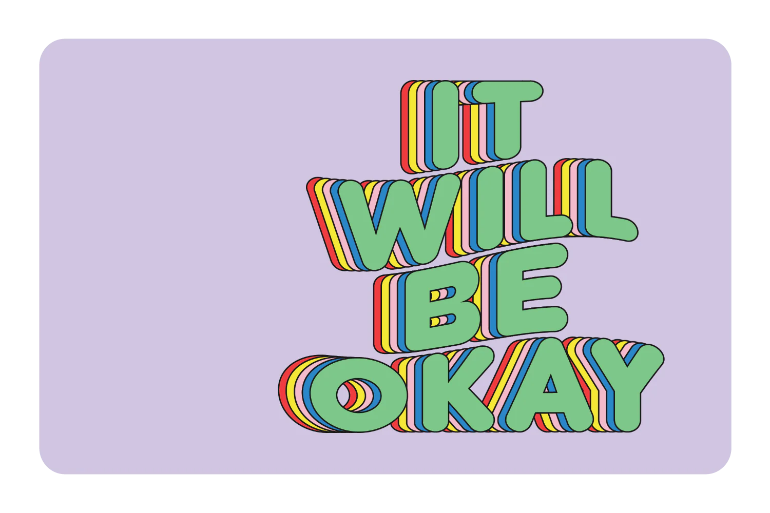 It Will Be Okay