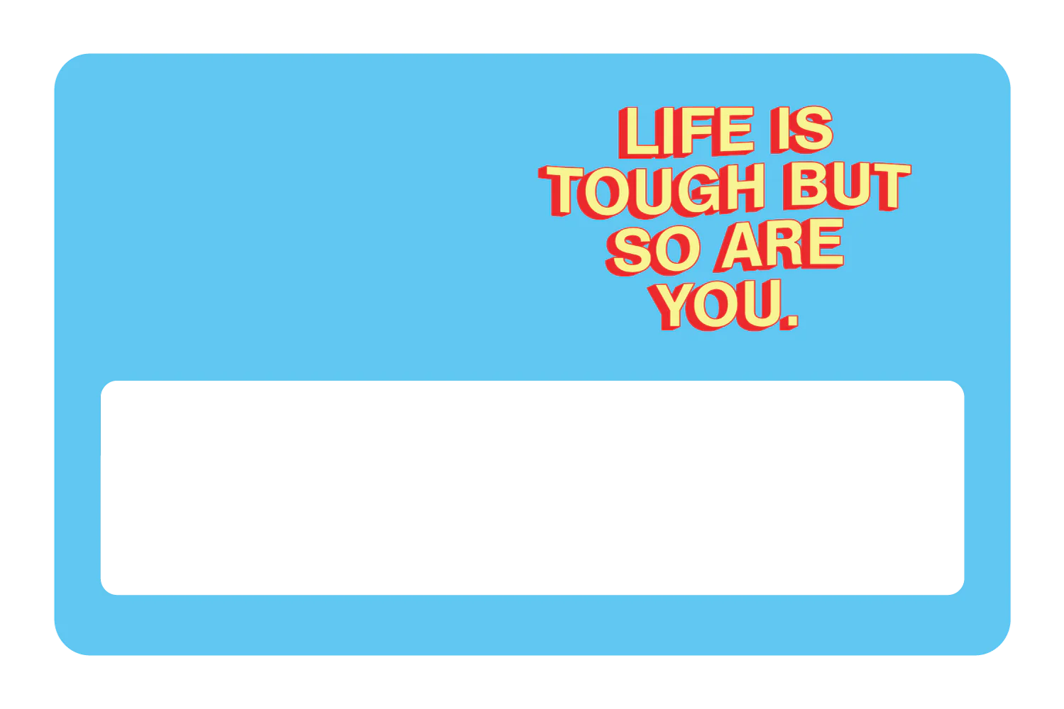 Life Is Tough - Image 6