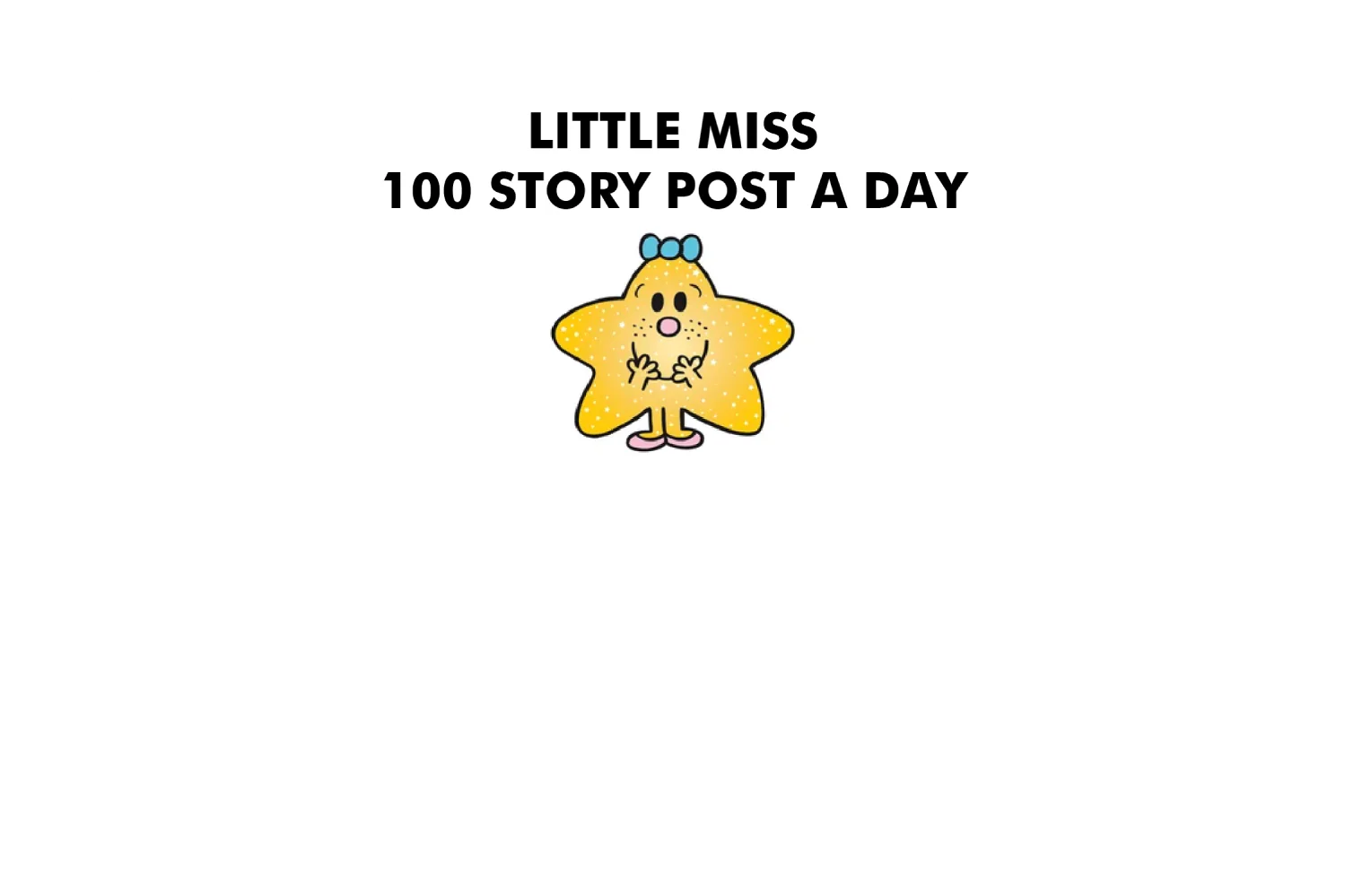 Little Miss 100 Story Post A Day - Image 4