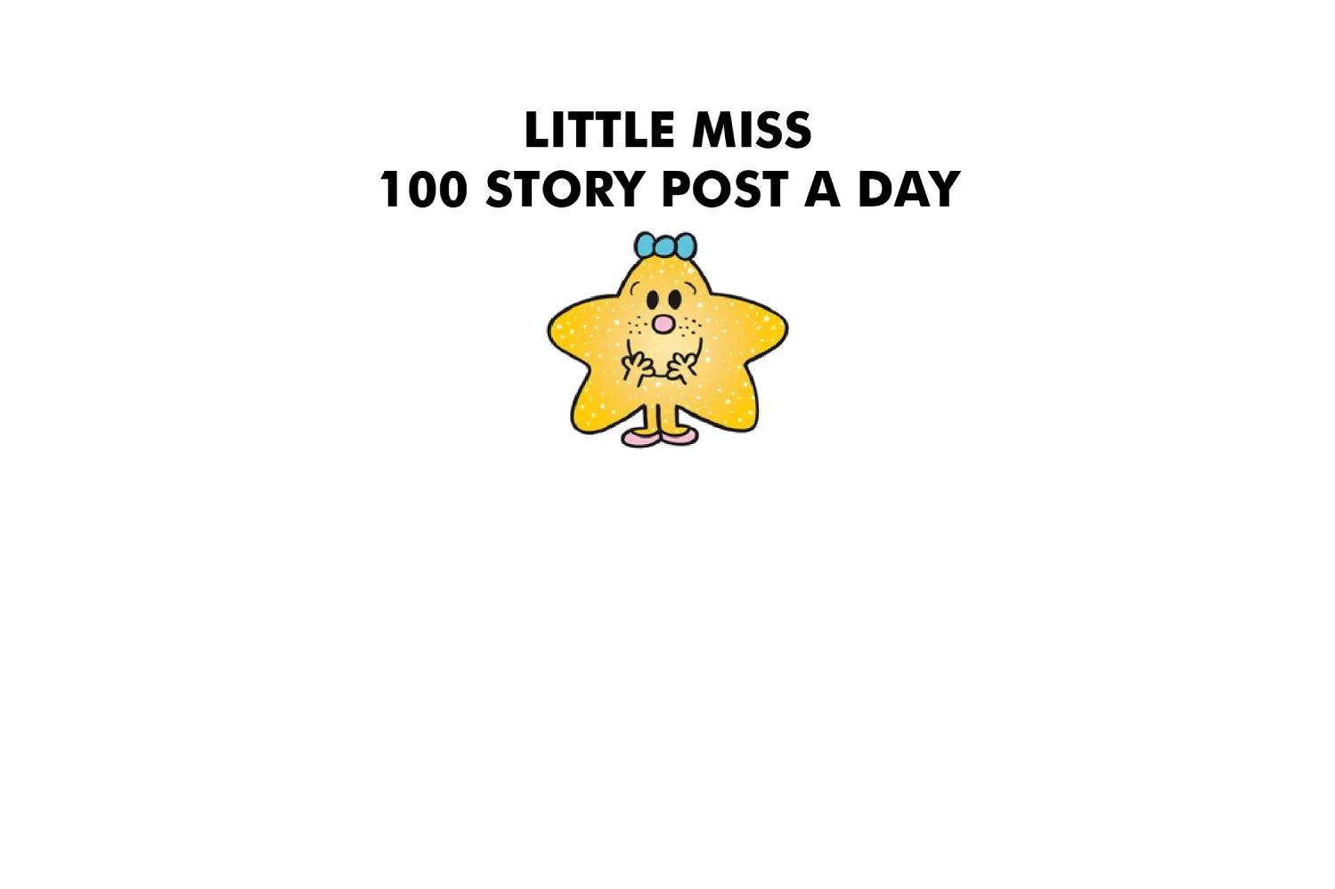 Little Miss 100 Story Post A Day - Image 9