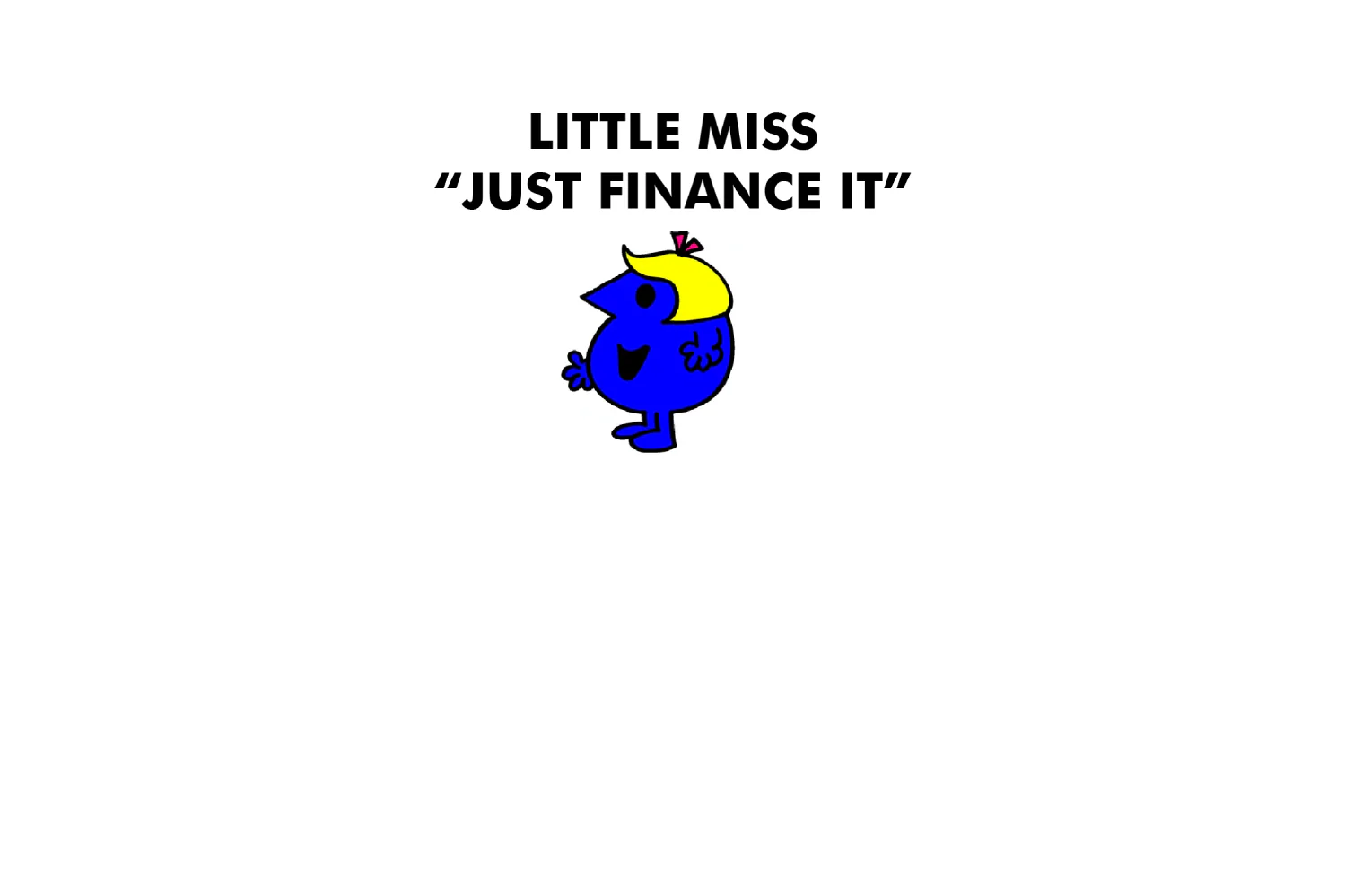 Little Miss Just Finance It - Image 8