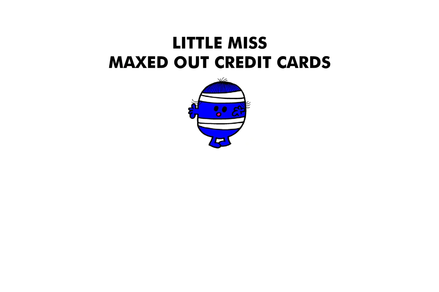 Little Miss Maxed Out Credit Cards - Image 6
