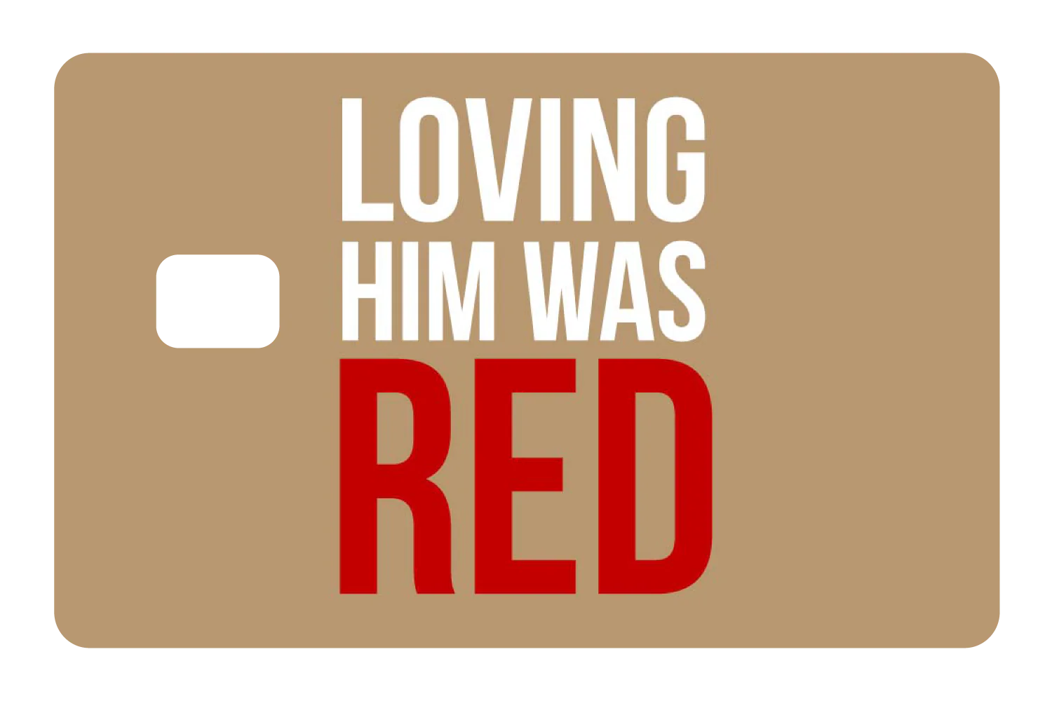Loving Him Was Red - Image 2