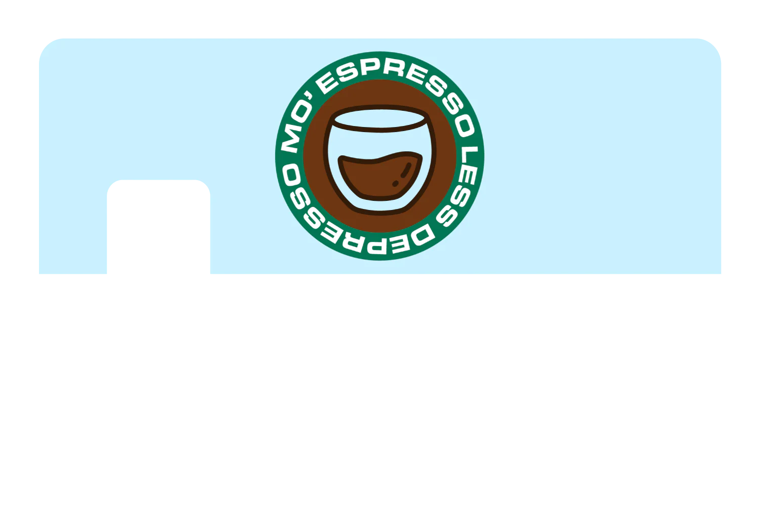 Mo Expresso Less Depresso - Image 7