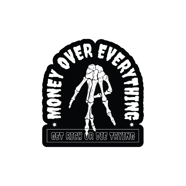 Money Over Everything