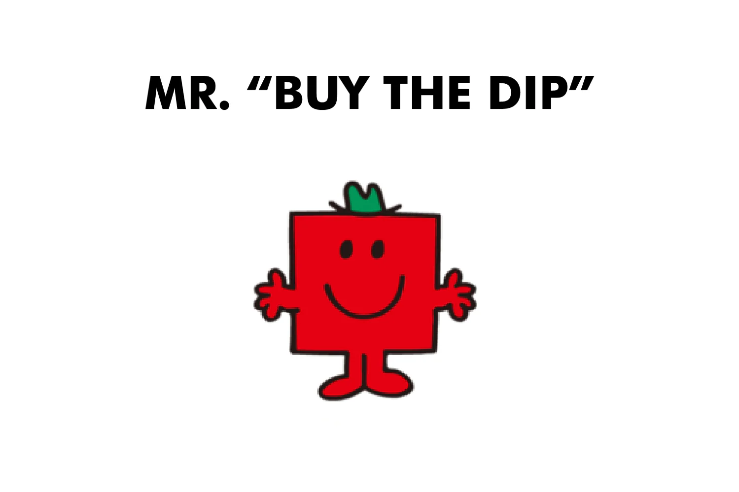 Mr. Buy The Dip - Image 3